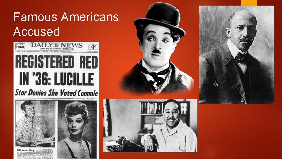 Famous Americans Accused Famous Americans Accused