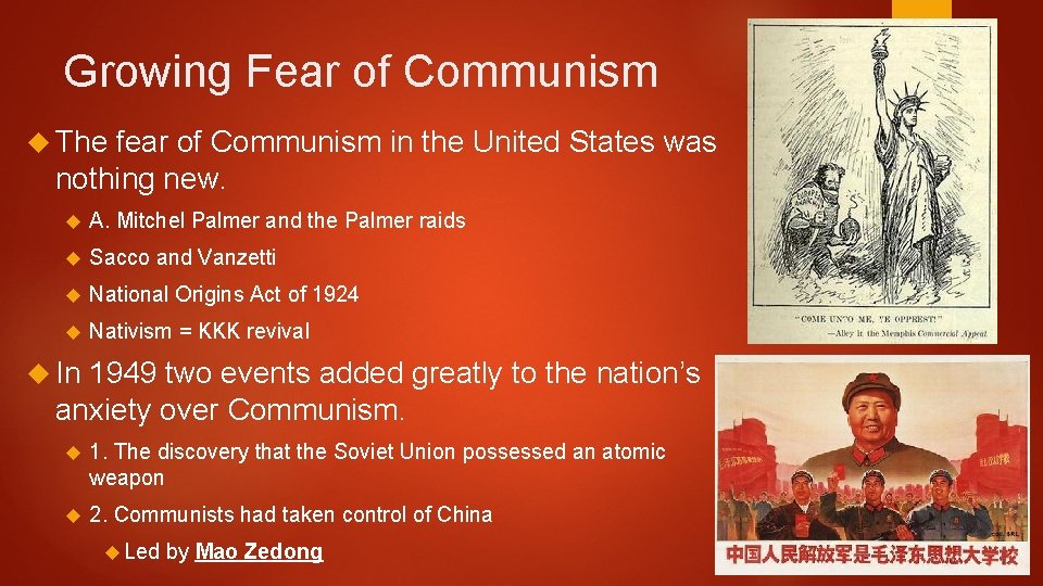 Growing Fear of Communism The fear of Communism in the United States was nothing Growing Fear of Communism The fear of Communism in the United States was nothing