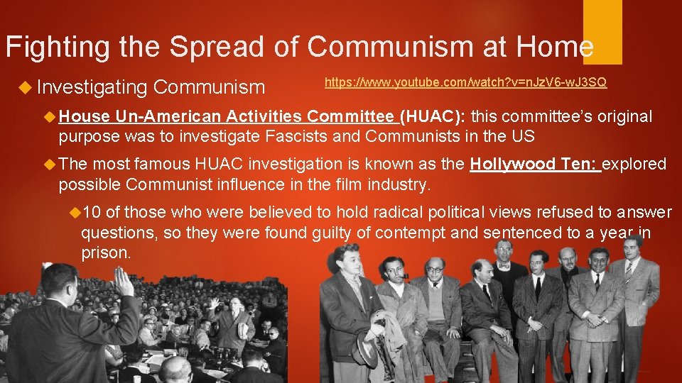 Fighting the Spread of Communism at Home Investigating Communism https: //www. youtube. com/watch? v=n. Fighting the Spread of Communism at Home Investigating Communism https: //www. youtube. com/watch? v=n.
