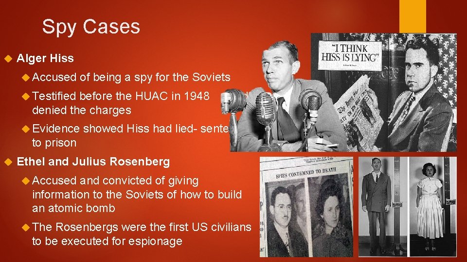 Spy Cases Alger Hiss Accused of being a spy for the Soviets Testified before Spy Cases Alger Hiss Accused of being a spy for the Soviets Testified before
