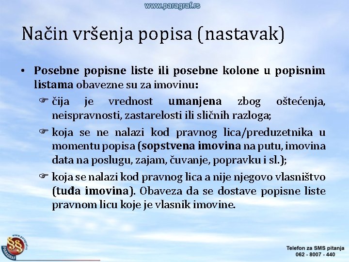 Način vršenja popisa (nastavak) • Posebne popisne liste ili posebne kolone u popisnim listama Način vršenja popisa (nastavak) • Posebne popisne liste ili posebne kolone u popisnim listama