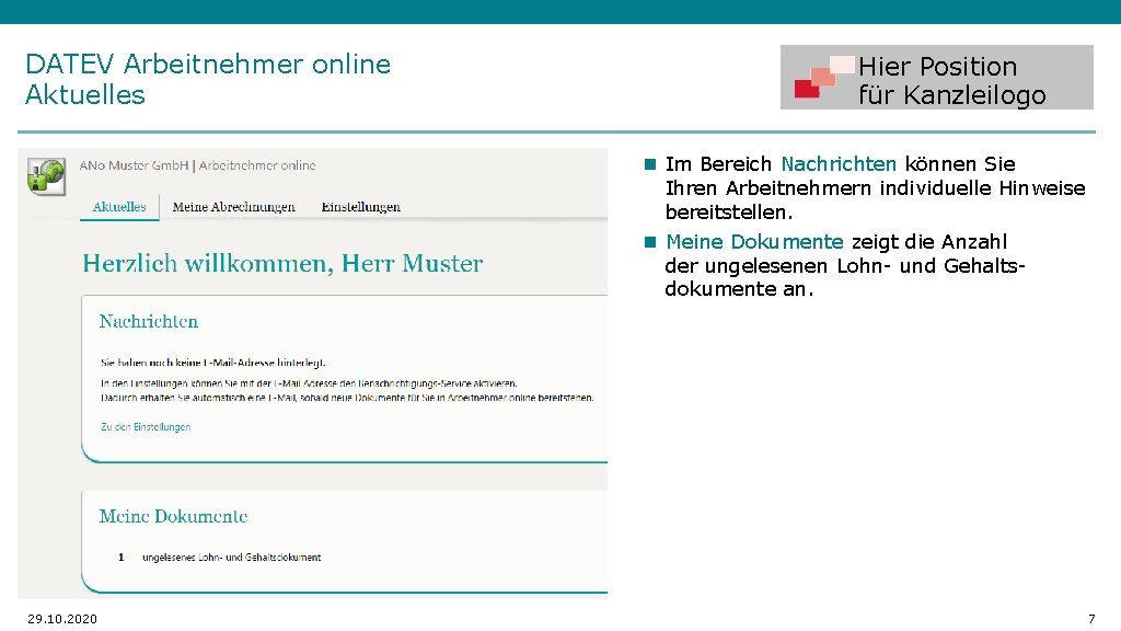 DATEV Arbeitnehmer online Aktuelles Hier Position für Kanzleilogo n Im Bereich Nachrichten können Sie