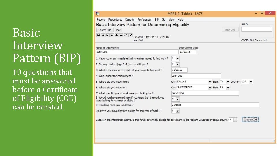 Basic Interview Pattern (BIP) 10 questions that must be answered before a Certificate of