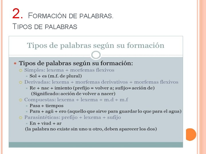 2. FORMACIÓN DE PALABRAS. TIPOS DE PALABRAS 