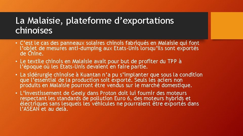 La Malaisie, plateforme d’exportations chinoises • C’est le cas des panneaux solaires chinois fabriqués