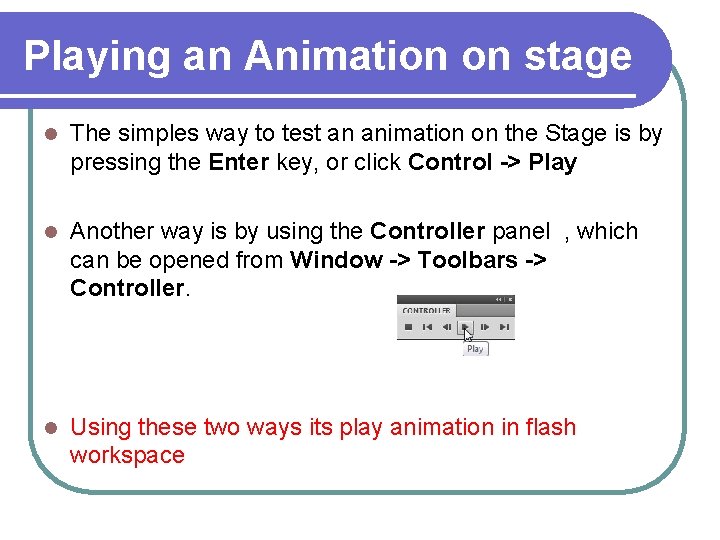 Playing an Animation on stage l The simples way to test an animation on