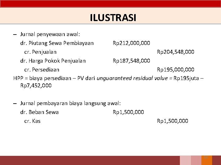 ILUSTRASI – Jurnal penyewaan awal: dr. Piutang Sewa Pembiayaan Rp 212, 000 cr. Penjualan
