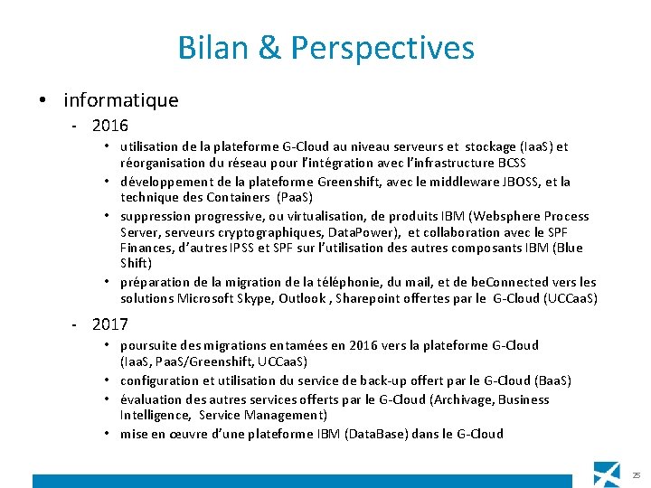 Bilan & Perspectives • informatique - 2016 • utilisation de la plateforme G-Cloud au