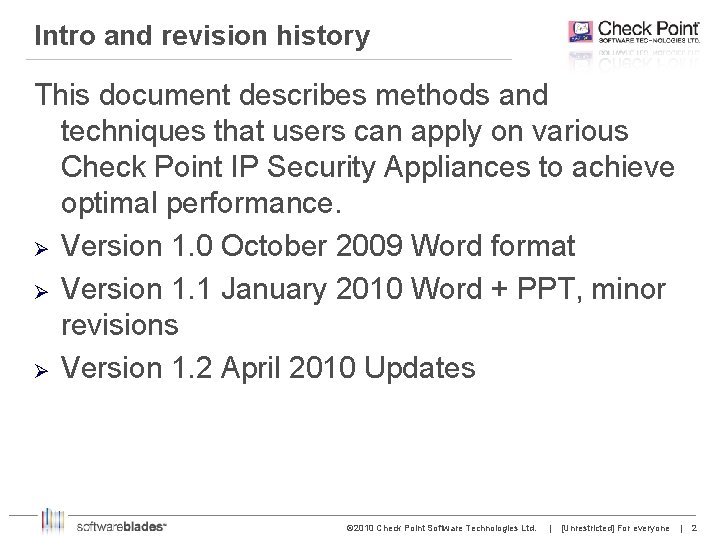 Intro and revision history This document describes methods and techniques that users can apply