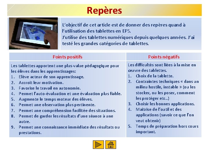 Repères L’objectif de cet article est de donner des repères quand à l’utilisation des