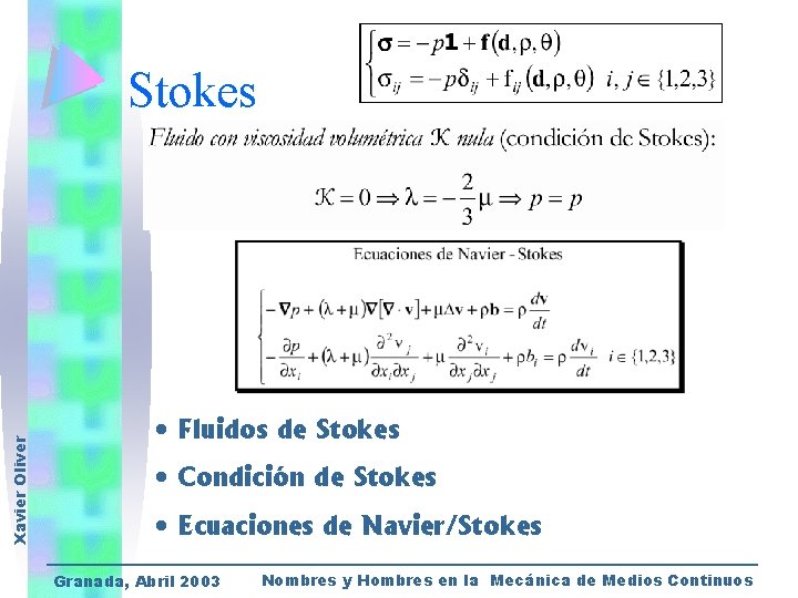 Xavier Oliver Stokes • Fluidos de Stokes • Condición de Stokes • Ecuaciones de