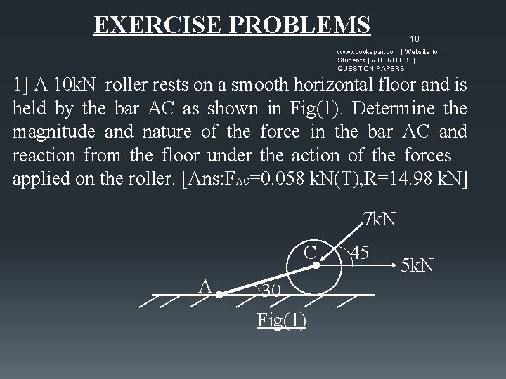 EXERCISE PROBLEMS 10 www. bookspar. com | Website for Students | VTU NOTES |