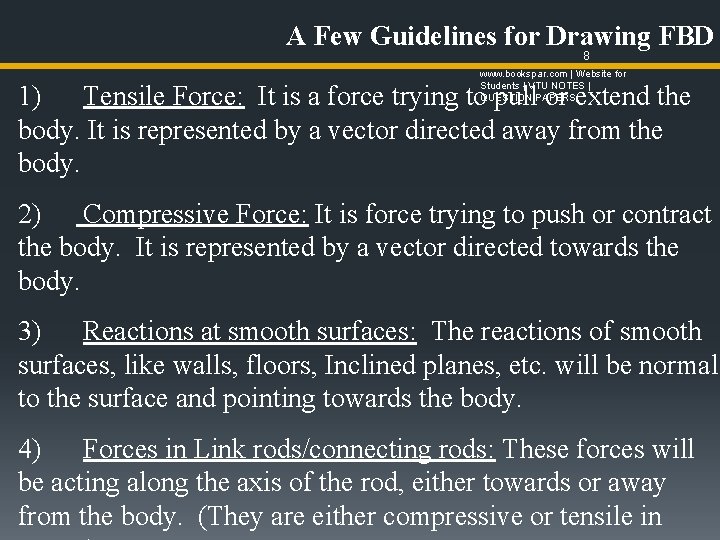 A Few Guidelines for Drawing FBD 8 www. bookspar. com | Website for Students