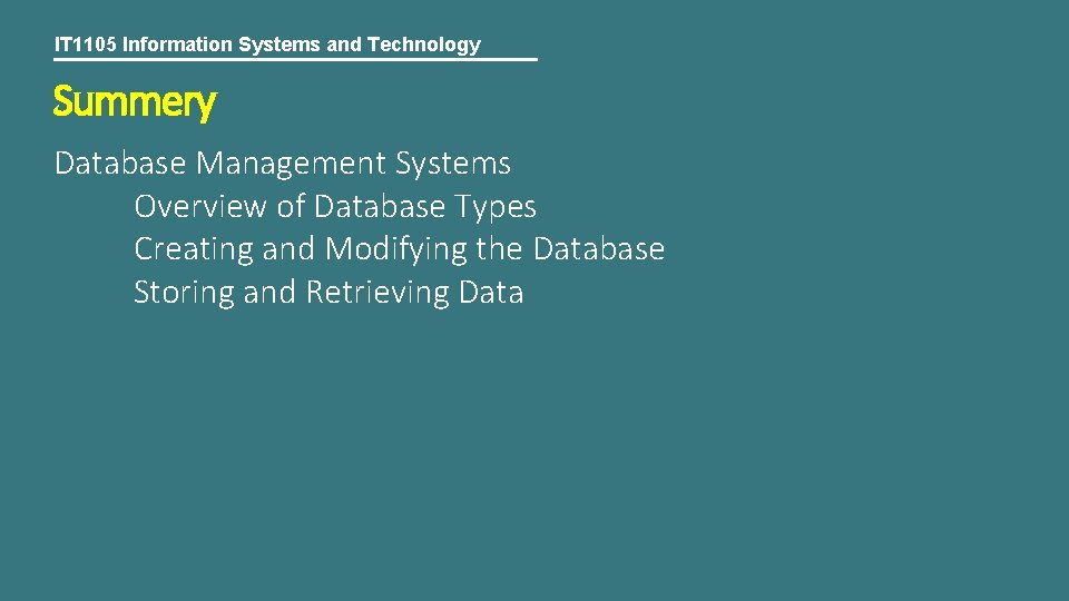 IT 1105 Information Systems and Technology Summery Database Management Systems Overview of Database Types