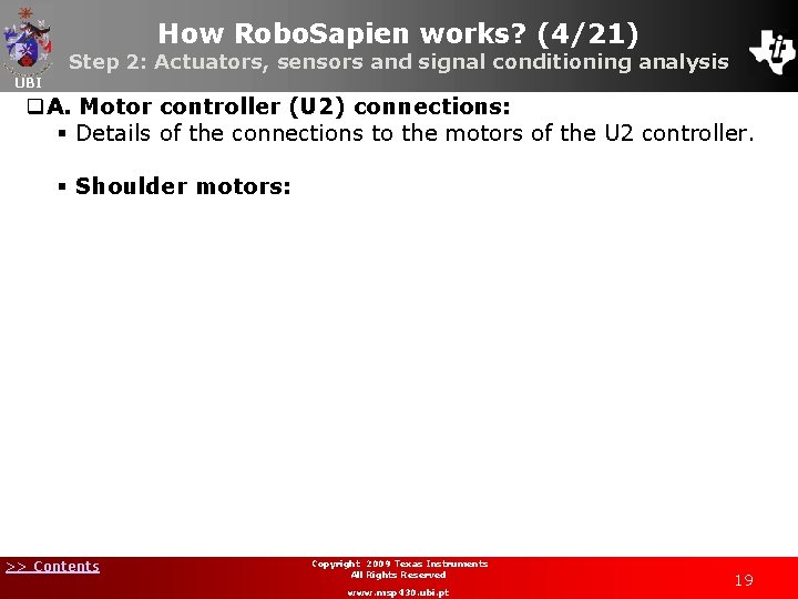 How Robo. Sapien works? (4/21) Step 2: Actuators, sensors and signal conditioning analysis UBI