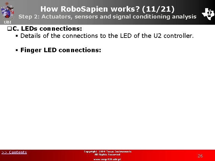 How Robo. Sapien works? (11/21) Step 2: Actuators, sensors and signal conditioning analysis UBI