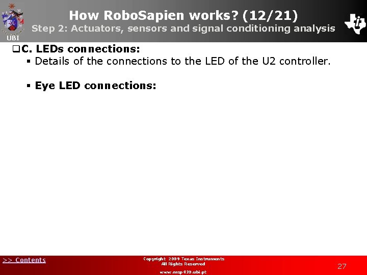 How Robo. Sapien works? (12/21) Step 2: Actuators, sensors and signal conditioning analysis UBI