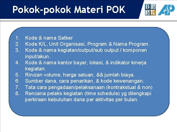 Pokok-pokok Materi POK 1. 2. 3. 4. 5. 6. 7. 8. Kode & nama