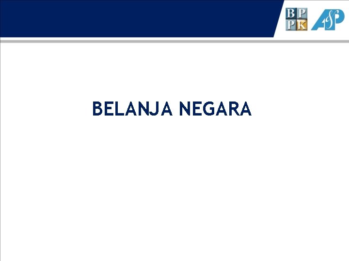 BELANJA NEGARA 