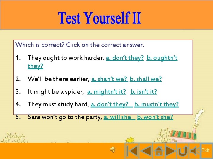 Which is correct? Click on the correct answer. 1. They ought to work harder,