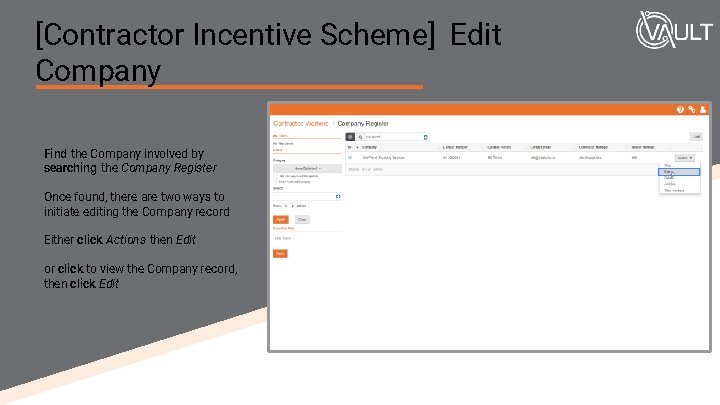 [Contractor Incentive Scheme] Edit Company Find the Company involved by searching the Company Register