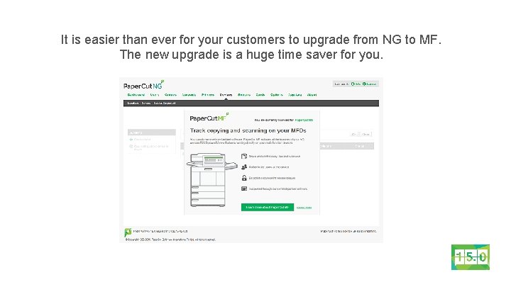 It is easier than ever for your customers to upgrade from NG to MF.