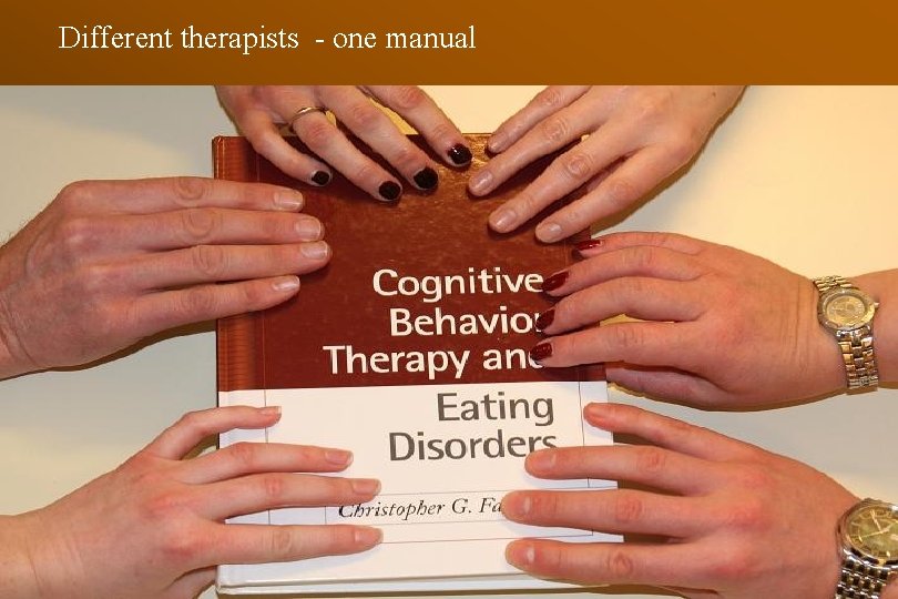 Different therapists - one manual 