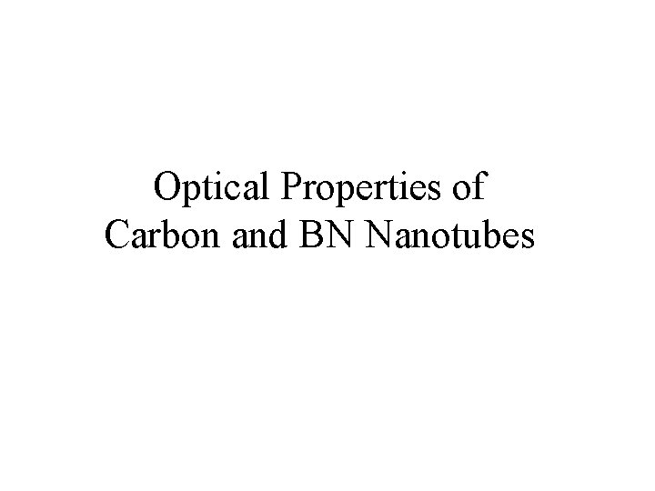 Optical Properties of Carbon and BN Nanotubes 