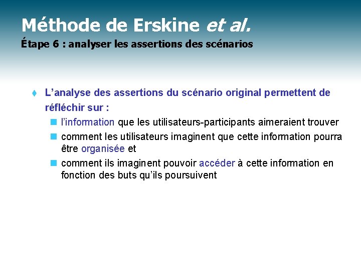 Méthode de Erskine et al. Étape 6 : analyser les assertions des scénarios t