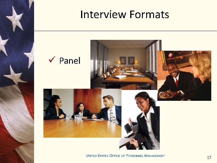 Interview Formats ü Panel 17 