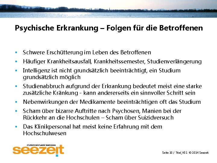 Psychische Erkrankung – Folgen für die Betroffenen § Schwere Erschütterung im Leben des Betroffenen