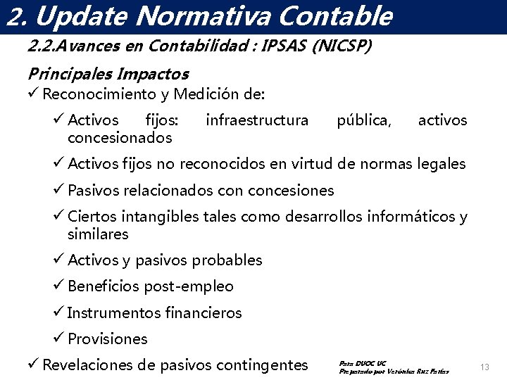 2. Contable ELUpdate MUNDONormativa DE LAS NICSP 2. 2. Avances en Contabilidad : IPSAS