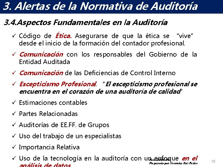 3. Alertas de la Normativa de Auditoría EL MUNDO DE LAS NICSP 3. 4.