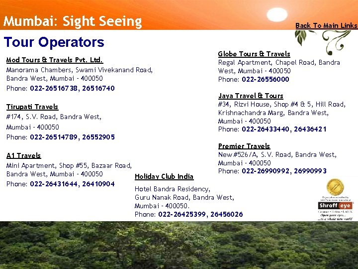 Mumbai: Sight Seeing Tour Operators Mod Tours & Travels Pvt. Ltd. Manorama Chambers, Swami