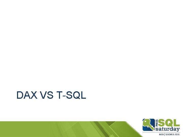 DAX VS T-SQL 