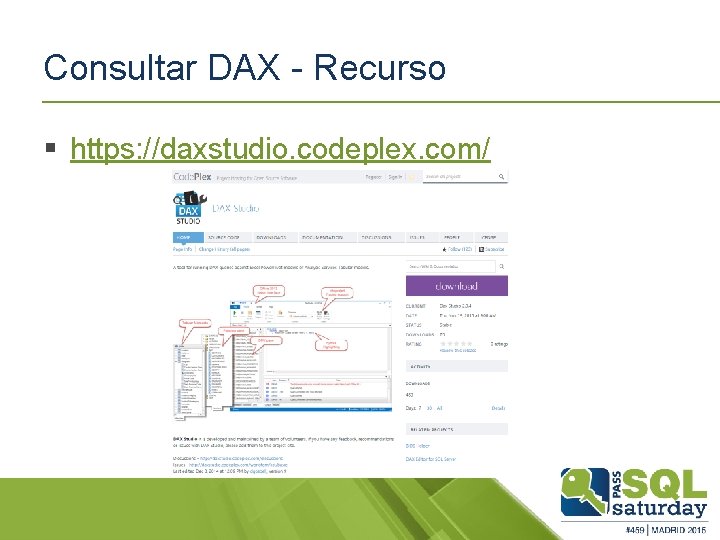 Consultar DAX - Recurso § https: //daxstudio. codeplex. com/ 