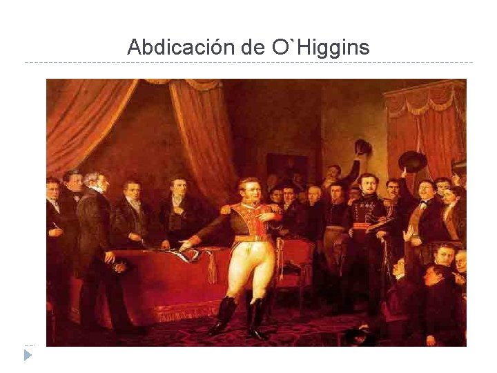 Abdicación de O`Higgins 