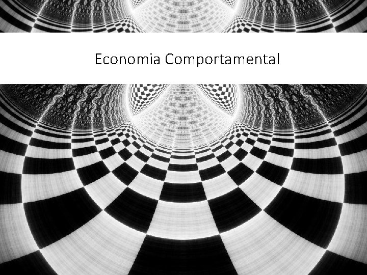 Economia Comportamental 