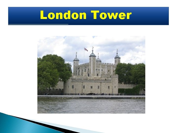 London Tower 