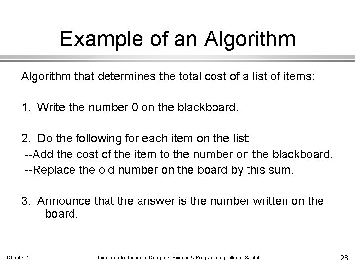 Example of an Algorithm that determines the total cost of a list of items: