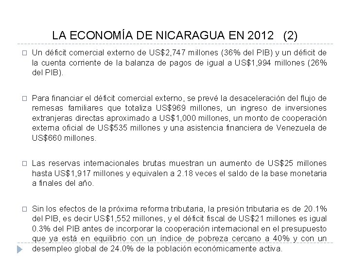 LA ECONOMÍA DE NICARAGUA EN 2012 (2) � Un déficit comercial externo de US$2,