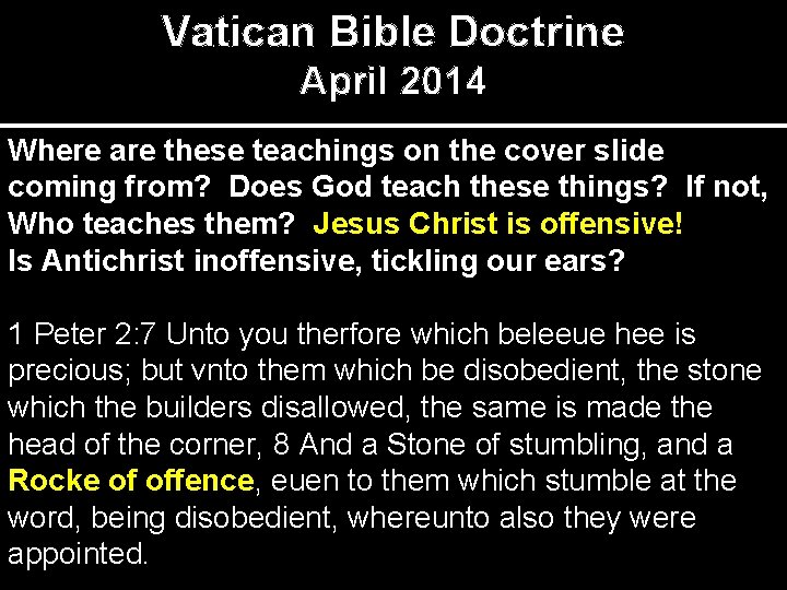 Vatican Bible Doctrine April 2014 Where are these teachings on the cover slide coming