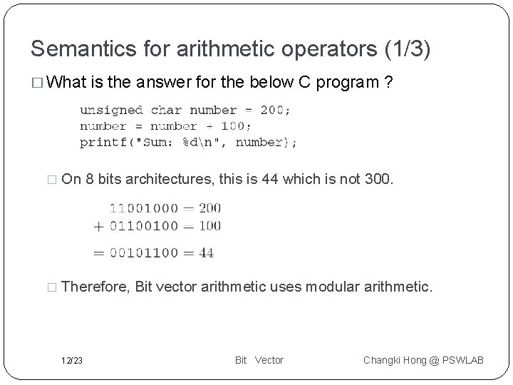 Semantics for arithmetic operators (1/3) � What is the answer for the below C