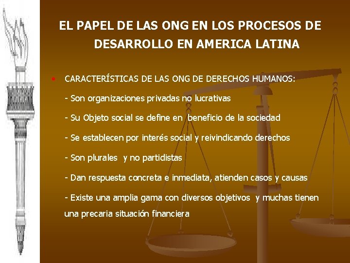 EL PAPEL DE LAS ONG EN LOS PROCESOS DE DESARROLLO EN AMERICA LATINA •