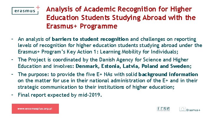 Analysis of Academic Recognition for Higher Education Students Studying Abroad with the Erasmus+ Programme