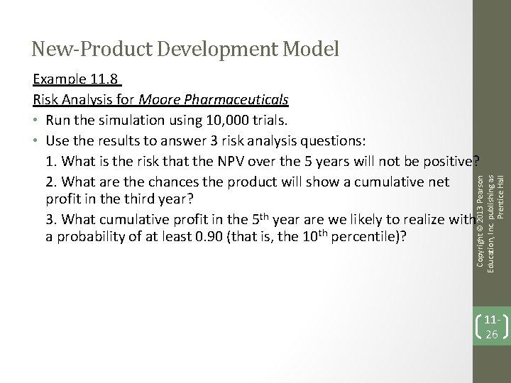 New-Product Development Model Copyright © 2013 Pearson Education, Inc. publishing as Prentice Hall Example