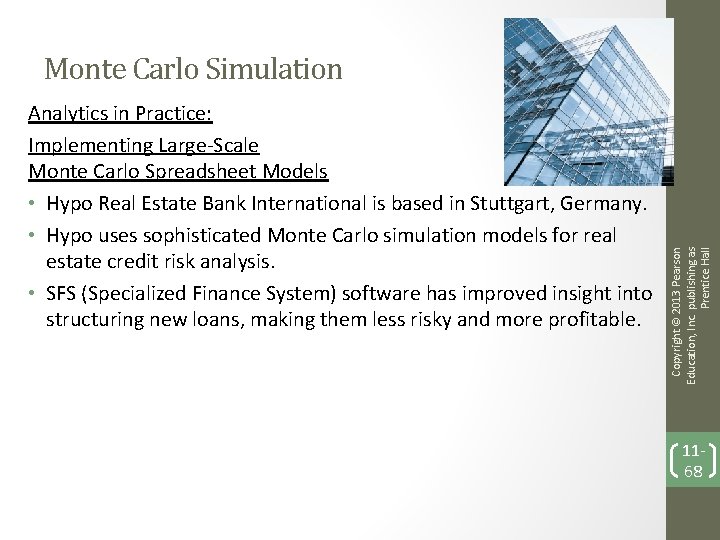 Analytics in Practice: Implementing Large-Scale Monte Carlo Spreadsheet Models • Hypo Real Estate Bank