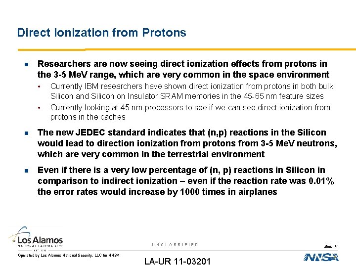 Direct Ionization from Protons Researchers are now seeing direct ionization effects from protons in