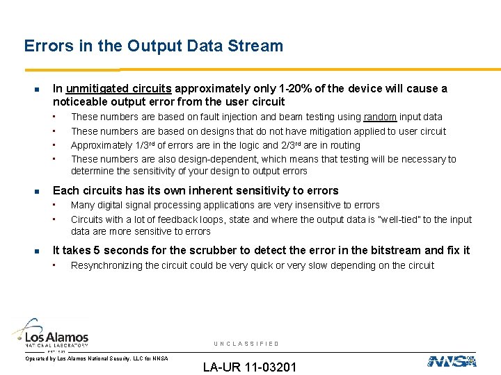 Errors in the Output Data Stream In unmitigated circuits approximately only 1 -20% of