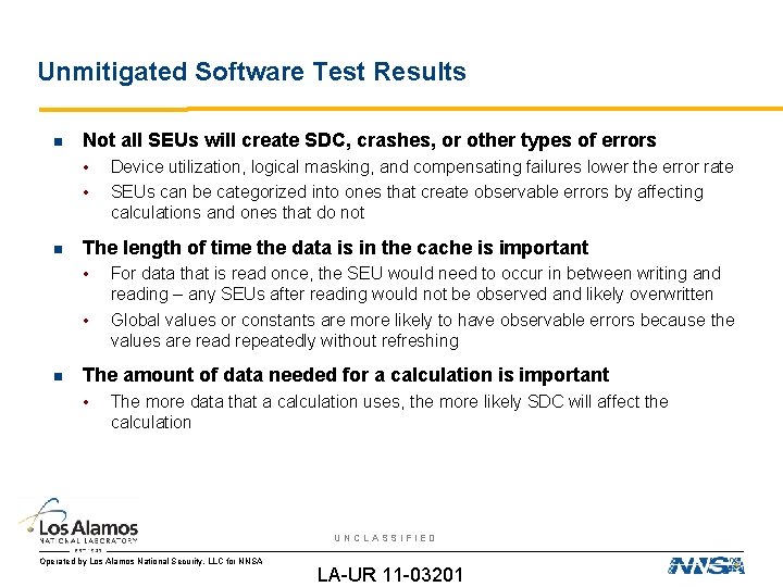 Unmitigated Software Test Results Not all SEUs will create SDC, crashes, or other types